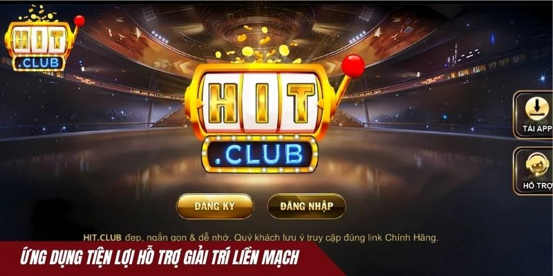 Ứng dụng tiện lợi hỗ trợ giải trí liền mạch