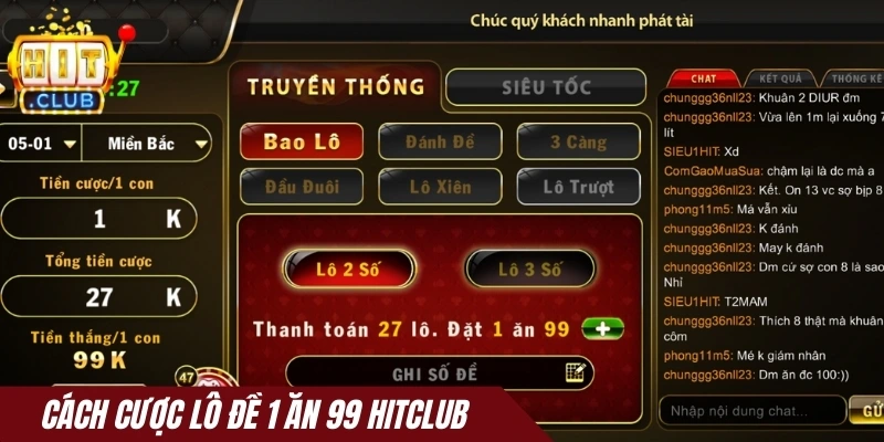 Cách cược Lô đề 1 ăn 99 Hitclub